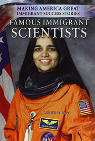 Famous Immigrant Scientists - 9780766095908 by Maryellen Lo Bosco, 9780766095908