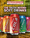 The Truth Behind Soft Drinks - 9781477789926 by Julia J. Quinlan, Adam Furgang, 9781477789926