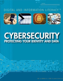 Cybersecurity (Protecting Your Identity and Data) - 9781499439090 by Mary-Lane Kamberg, 9781499439090