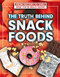 The Truth Behind Snack Foods - 9781499439366 by Julia J. Quinlan, Adam Furgang, 9781499439366