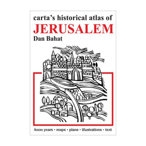Carta's Historical Atlas of Jerusalem by Dan Bahat, 9789652208392
