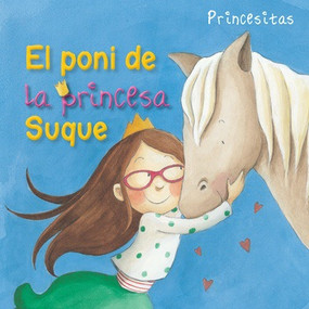 El poni de la princesa Suque (Princess Suque's Pony) - 9781499484267 by Aleix Cabrera, Rocio Bonilla, 9781499484267