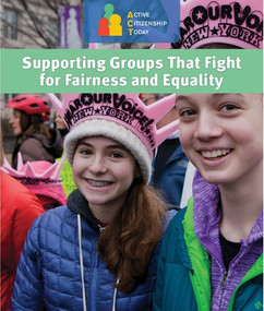 Supporting Groups That Fight for Fairness and Equality - 9781502629340 by Jackie F. Stanmyre, 9781502629340