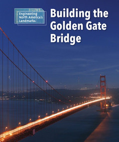 Building the Golden Gate Bridge - 9781502629661 by Alicia Z. Klepeis, 9781502629661