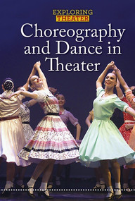 Choreography and Dance in Theater by Don Rauf, 9781502630018