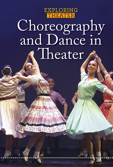 Choreography and Dance in Theater by Don Rauf, 9781502630018