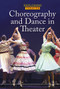 Choreography and Dance in Theater by Don Rauf, 9781502630018