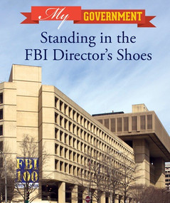 Standing in the FBI Director's Shoes by Megan Mitchell, 9781502630667