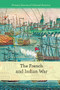 The French and Indian War - 9781502631442 by Gerry Boehme, 9781502631442