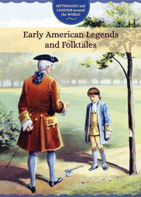 Early American Legends and Folktales by Joanne Randolph, 9781502632838