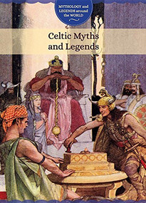 Celtic Myths and Legends - 9781502634443 by Joanne Randolph, 9781502634443