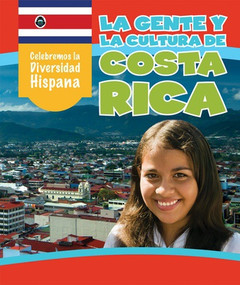 La gente y la cultura de Costa Rica (The People and Culture of Costa Rica) (Spanish Edition) - 9781508163060 by Maxine Vargas, Esther Sarfatti, 9781508163060