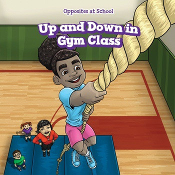 Up and Down in Gym Class - 9781508163510 by Erin Day, 9781508163510