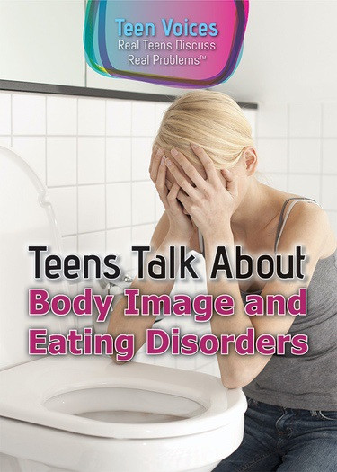 Teens Talk About Body Image and Eating Disorders - 9781508176480 by Jennifer Landau, 9781508176480