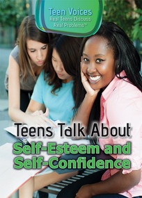 Teens Talk About Self-Esteem and Self-Confidence - 9781508176534 by Jennifer Landau, 9781508176534