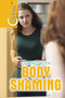 Coping with Body Shaming - 9781508176879 by Natalie Chomet, 9781508176879