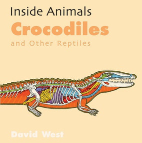 Crocodiles and Other Reptiles - 9781508193906 by David West, 9781508193906