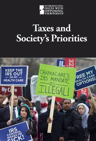 Taxes and Society's Priorities by Caleb Bissinger, 9781534501928