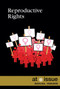 Reproductive Rights by Anne Cunningham, 9781534502062