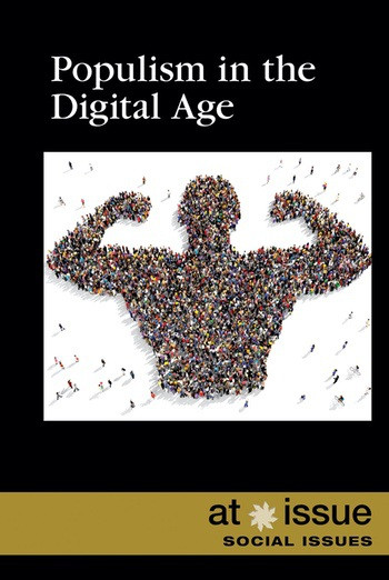 Populism in the Digital Age by Anne Cunningham, 9781534502079