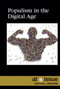 Populism in the Digital Age by Anne Cunningham, 9781534502079