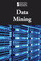 Data Mining - 9781534502772 by M. M. Eboch, 9781534502772