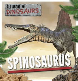 Spinosaurus - 9781534523579 by Mike Clark, 9781534523579