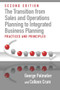 The Transition from Sales and Operations Planning to Integrated Business Planning (Practices and Principles, Second Edition) by George E. Palmatier, Colleen Crum, 9781604271911