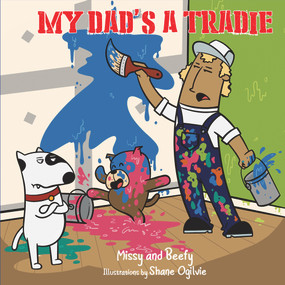 My Dad's a Tradie by New Holland Publishers, 9781760792633