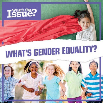 What's Gender Equality? by Katie Kawa, 9781534524354