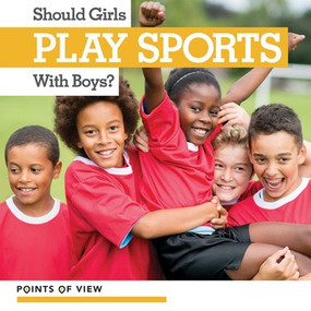 Should Girls Play Sports with Boys? - 9781534524835 by Amy B. Rogers, 9781534524835