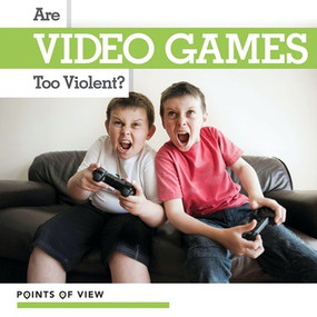 Are Video Games Too Violent? - 9781534524873 by Nick Christopher, 9781534524873