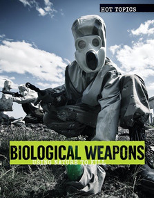 Biological Weapons (Using Nature to Kill) by Anna Collins, 9781534562011