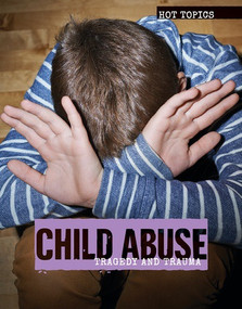 Child Abuse (Tragedy and Trauma) by Allison Krumsiek, 9781534562035