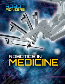 Robotics in Medicine by Robyn Hardyman, 9781534562097