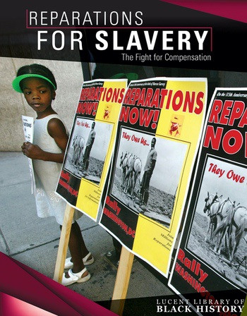 Reparations for Slavery (The Fight for Compensation) by Sarah Goldy-Brown, 9781534562332