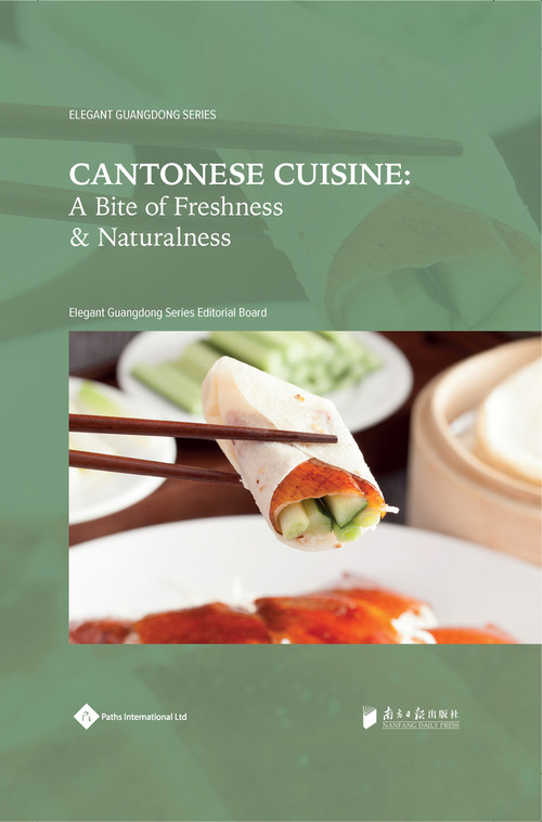Cantonese Cuisine (A Bite of Freshness and Naturalness) - 9781844647255 by Elegant Guangdong Series Editorial Board, 9781844647255