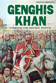 Genghis Khan (Creating the Mongol Empire) by Barbara M. Linde, 9781534562486