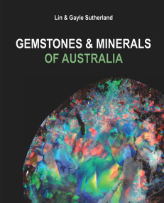 Gemstones & Minerals of Australia by Lin Sutherland, Gayle Sutherland, 9781921517297