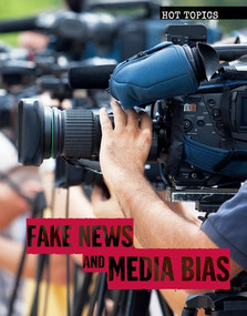 Fake News and Media Bias - 9781534562912 by Lucian Vance, 9781534562912