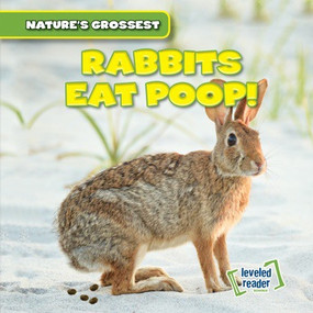 Rabbits Eat Poop! by Roberto Betances, 9781538209493