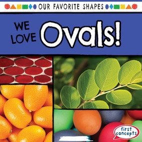 We Love Ovals! - 9781538209950 by Beatrice Harris, 9781538209950