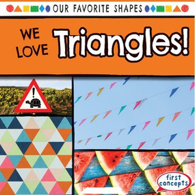We Love Triangles! by Beatrice Harris, 9781538210055