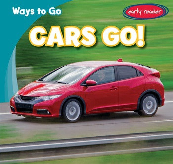 Cars Go! - 9781538210185 by John Matthew Williams, 9781538210185