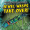 Jewel Wasps Take Over! by Caitie McAneney, 9781538212677