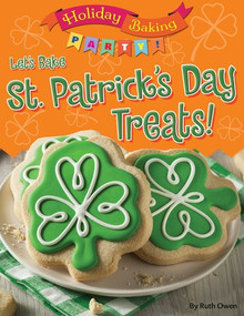 Let's Bake St. Patrick's Day Treats! - 9781538213384 by Ruth Owen, 9781538213384