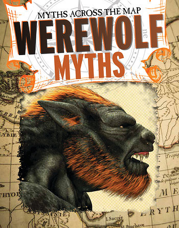 Werewolf Myths by Jennifer Mason, 9781538213766