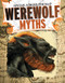 Werewolf Myths by Jennifer Mason, 9781538213766