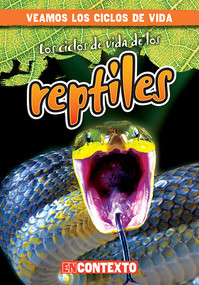 Los ciclos de vida de los reptiles (Reptile Life Cycles) (Spanish Edition) by Bray Jacobson, Alberto Jiménez, 9781538215210