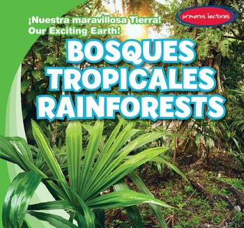 Bosques tropicales / Rainforests (Bilingual Edition) by Jagger Youssef, Eida de la Vega, 9781538215388
